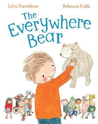The Everywhere Bear - Julia Donaldson - cover