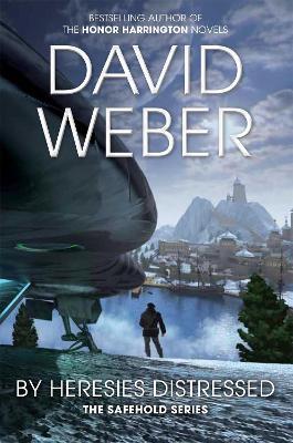 By Heresies Distressed - David Weber - cover