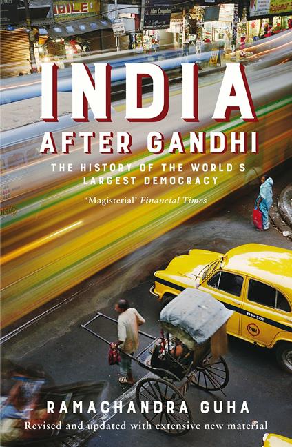 India After Gandhi: The History of the World's Largest Democracy - Ramachandra Guha - cover