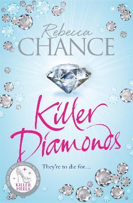 Killer Diamonds - Rebecca Chance - cover