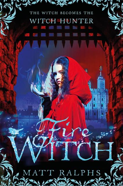 Fire Witch - Matt Ralphs - ebook