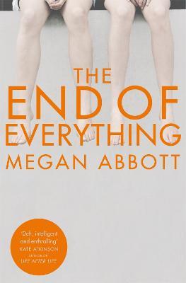 The End of Everything - Megan Abbott - cover