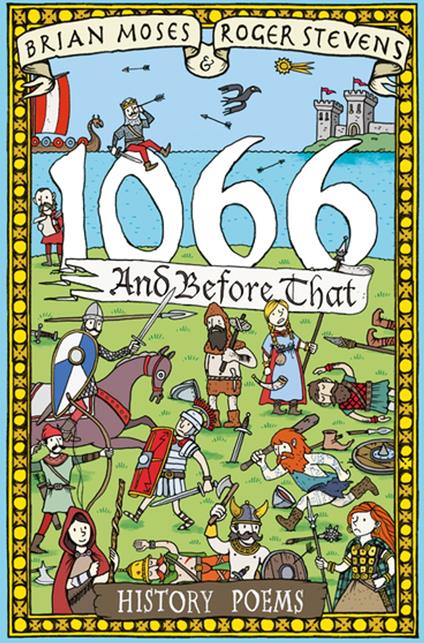 1066 and Before That - History Poems - Brian Moses,Roger Stevens - ebook