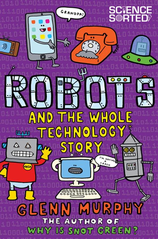Robots and the Whole Technology Story - Glenn Murphy - ebook