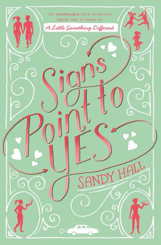 Signs Point to Yes - Sandy Hall - ebook