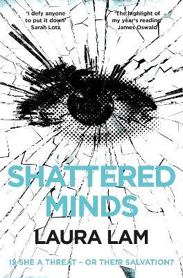 Shattered Minds - Laura Lam - cover