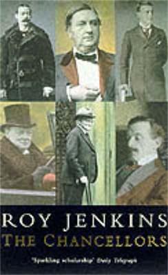 Chancellors - Roy Jenkins - cover