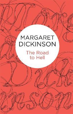 The Road to Hell - Margaret Dickinson - cover
