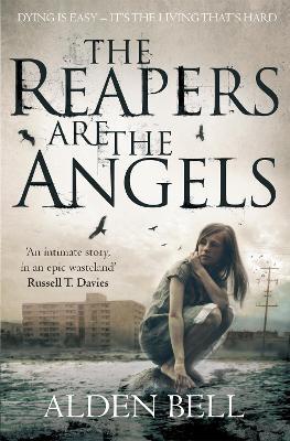 The Reapers are the Angels - Alden Bell - cover