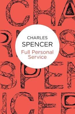 Full Personal Service - Charles Spencer - cover