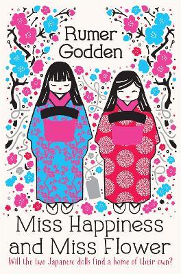 Miss Happiness and Miss Flower - Rumer Godden - cover