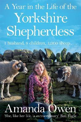 A Year in the Life of the Yorkshire Shepherdess - Amanda Owen - cover