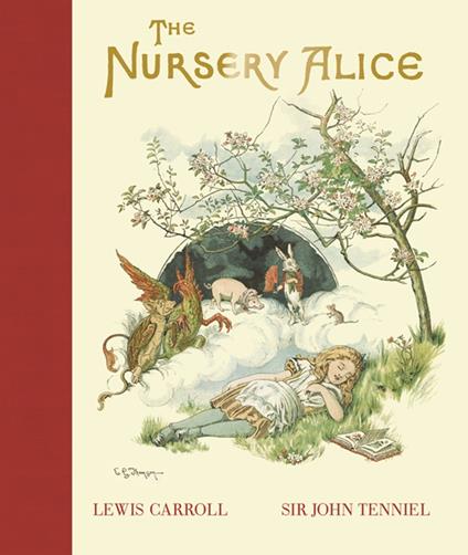 The Nursery Alice - Lewis Carroll,Sir John Tenniel - ebook