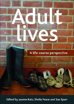 Adult lives: A life course perspective - cover