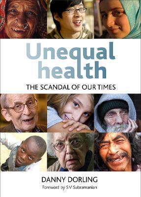 Unequal Health: The Scandal of Our Times - Danny Dorling - cover