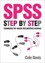 SPSS Step by Step: Essentials for Social and Political Science