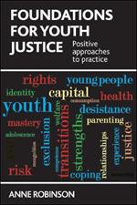 Foundations for Youth Justice: Positive Approaches to Practice