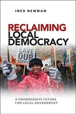 Reclaiming Local Democracy: A Progressive Future for Local Government