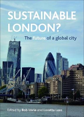 Sustainable London?: The Future of a Global City - cover