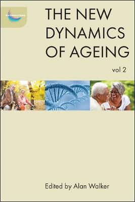 The New Dynamics of Ageing Volume 2 - cover