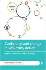 Continuity and change in voluntary action: Patterns, trends and understandings