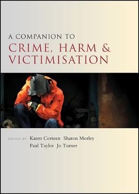 A Companion to Crime, Harm and Victimisation - cover