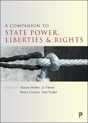 A Companion to State Power, Liberties and Rights - cover