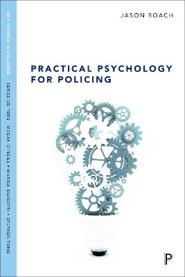 Practical psychology for policing - Jason Roach - cover