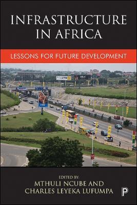 Infrastructure in Africa: Lessons for Future Development - cover