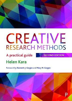 Creative Research Methods: A Practical Guide - Helen Kara - cover