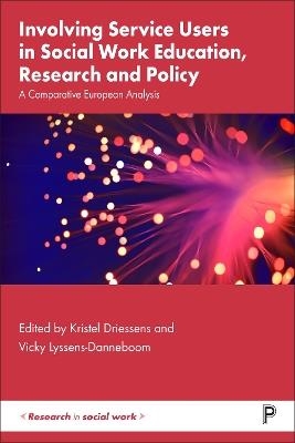Involving Service Users in Social Work Education, Research and Policy: A Comparative European Analysis - cover