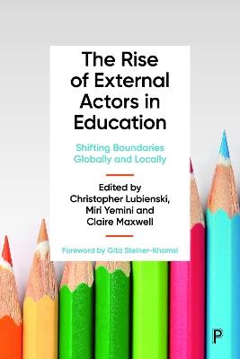 The Rise of External Actors in Education: Shifting Boundaries Globally and Locally - cover