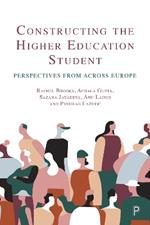 Constructing the Higher Education Student: Perspectives from across Europe