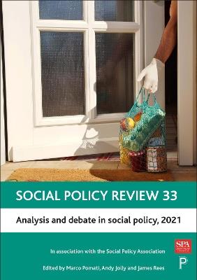 Social Policy Review 33: Analysis and Debate in Social Policy, 2021 - cover