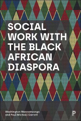 Social Work with the Black African Diaspora - Washington Marovatsanga,Paul Michael Garrett - cover