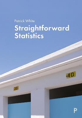 Straightforward Statistics - Patrick White - cover