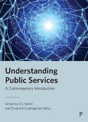 Understanding Public Services: A Contemporary Introduction - cover