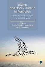 Rights and Social Justice in Research: Advancing Methodologies for Social Change