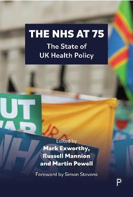 The NHS at 75: The State of UK Health Policy - cover