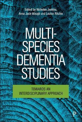 Multi-Species Dementia Studies: Towards an Interdisciplinary Approach - cover