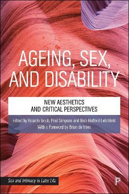 Ageing, Sex and Disability: New Aesthetics and Critical Perspectives - cover
