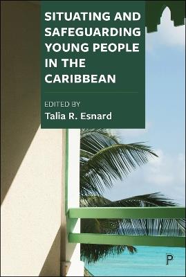 Situating and Safeguarding Young People in the Caribbean - cover