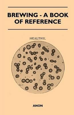 Brewing - A Book of Reference - Anon - cover