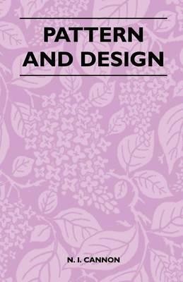 Pattern and Design - N. I. Cannon - cover