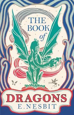 The Book of Dragons - E. Nesbit - cover