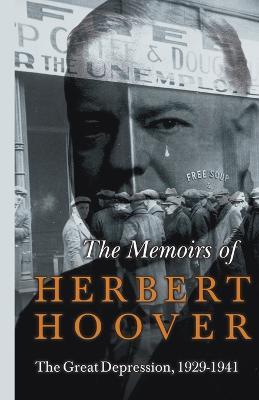 The Memoirs of Herbert Hoover - The Great Depression, 1929-1941 - Herbert Hoover - cover