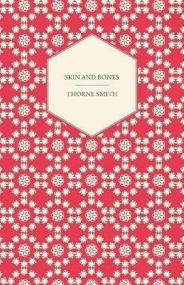 Skin and Bones - Thorne Smith - cover