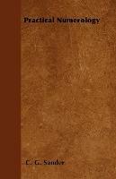 Practical Numerology - C. G. Sander - cover