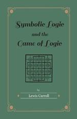 Symbolic Logic and the Game of Logic