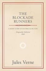 The Blockade Runners